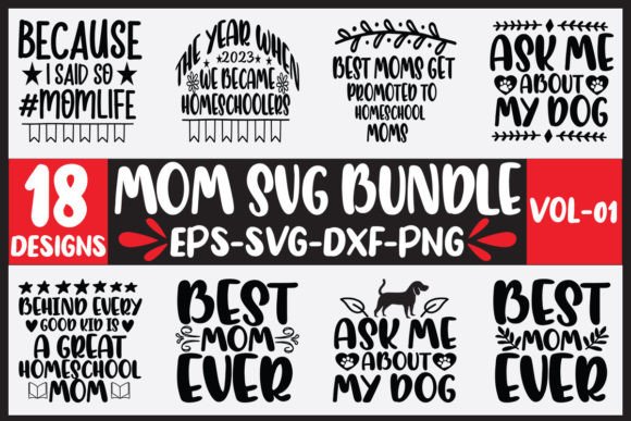 18 Mom Svg Bundle Vol-01 Graphics and Crafts Review