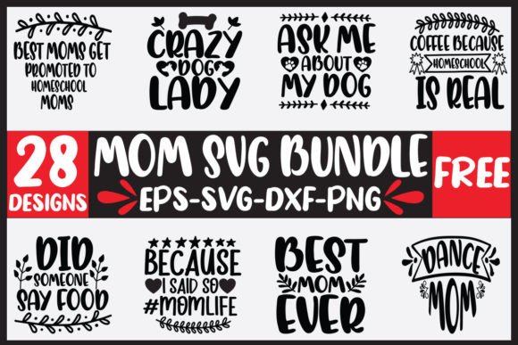 28 Mom Svg Bundle Graphics and Crafts Review