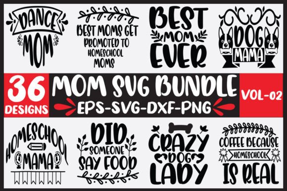 36 Mom Svg Bundle Vol-02: A Designer’s Review