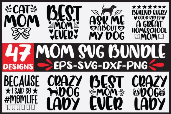 47 Mom Svg Bundle Graphics and Crafts Review