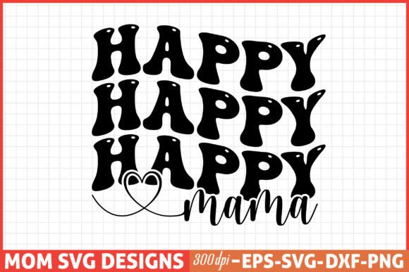 Mothers Day SVG, Mom SVG, Happy Mama Graphics and Crafts Review