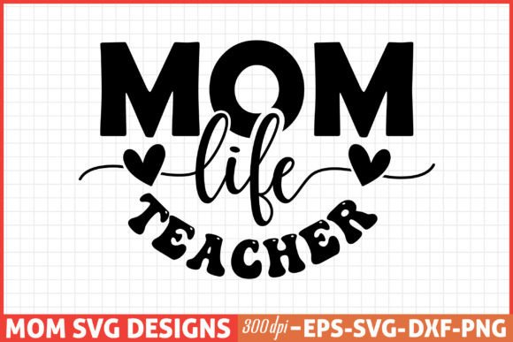 Mothers Day SVG, Mom SVG, Wife Mom Teach