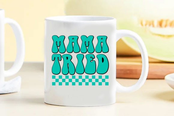 Retro Mom Svg Mama Tried Graphics and Crafts Review